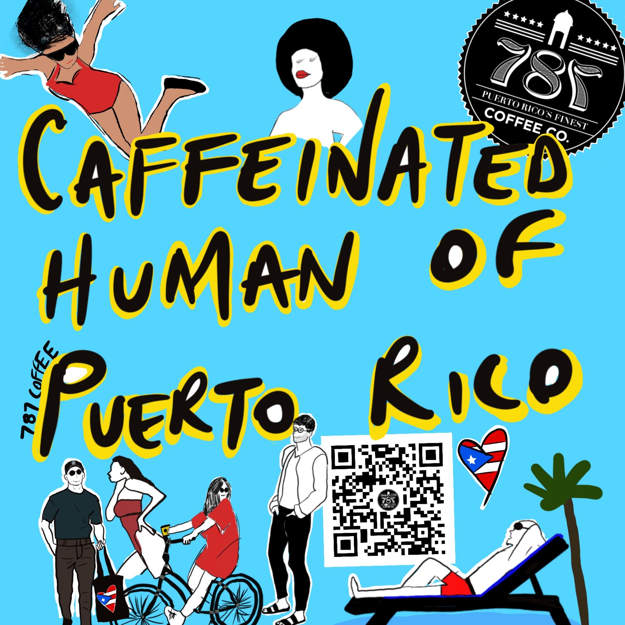 Colorful caffeinated human of Puerto Rico sticker for 787 Coffee Co. in Puerto Rico with illustrations of people relaxing and enjoying coffee, a QR code, and a heart decorated with Puerto Rican flag colors. Best coffee shops in Puerto Rico